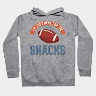 Just Here For The Snacks Hoodie